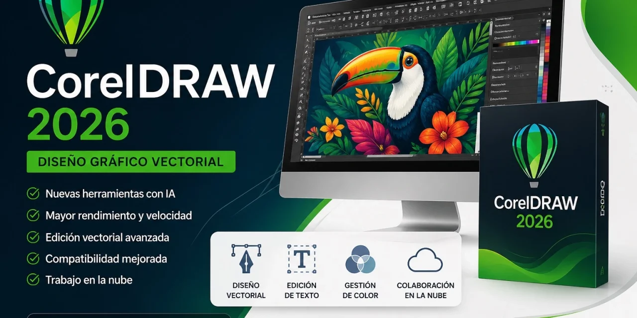 🎨 CorelDRAW Graphics Suite 2026 Full Español